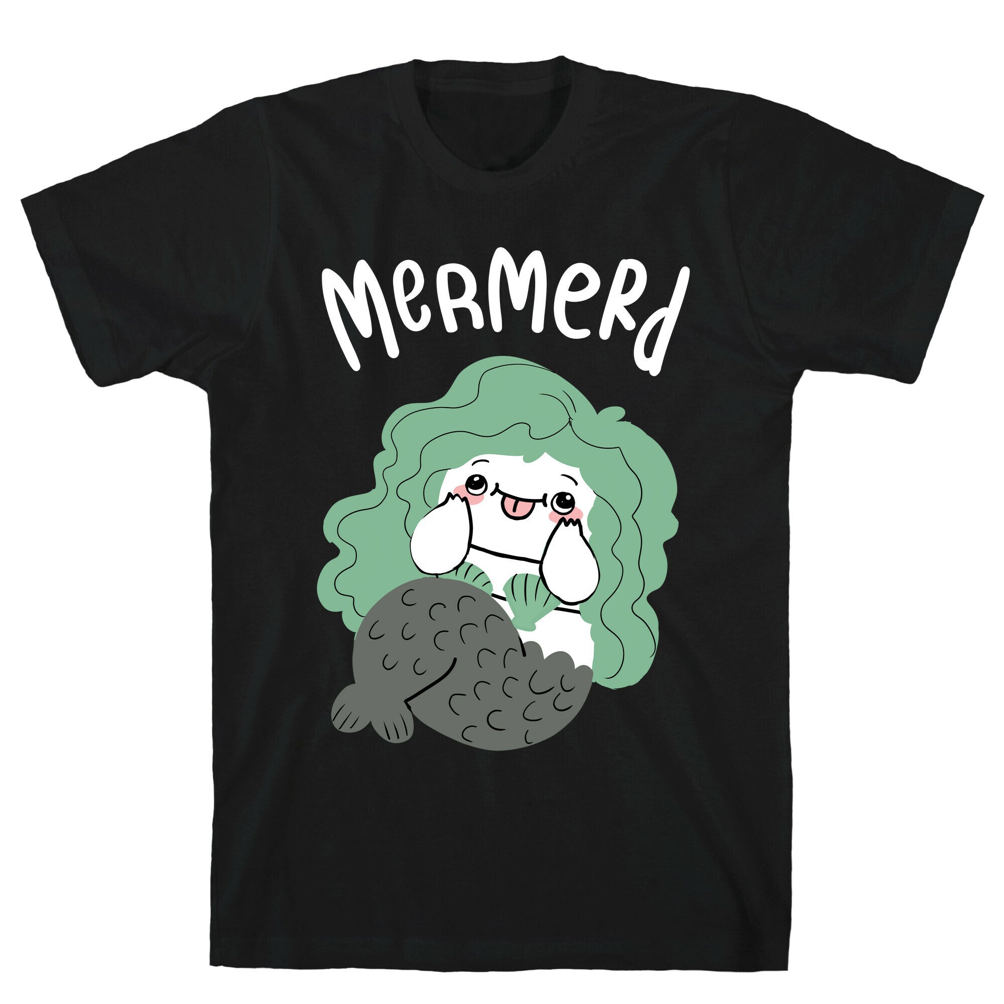 Mermerd Derpy mermaid T-Shirt